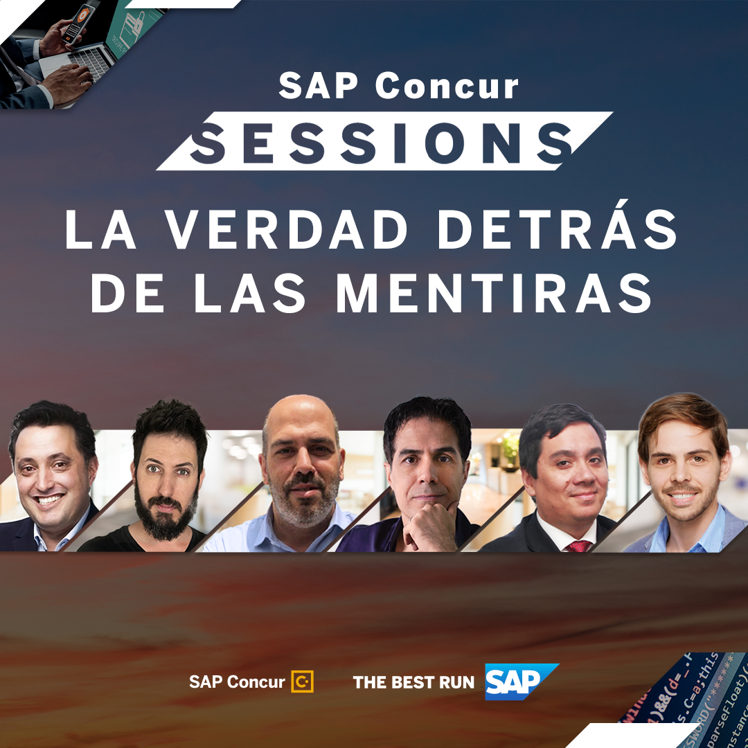 SAP Concur Sessions La Verdad Detrás de las Mentiras SAP Concur Chile